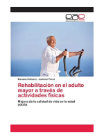 Rehabilitación en el adulto mayor a través de actividades físicas: Mejora de la calidad de vida en la edad adulta