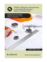 Máquinas, Herramientas y Materiales de Procesos Básicos de Fabricación. Fmee0108 - Operaciones Auxiliares de Fabricación Mecánica