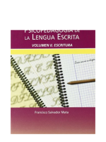 Psicopedagogía de la Lengua Escrita. Vol. II: Escritura