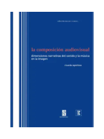 La composición audiovisual: dimensiones narrativas del sonido y la música.