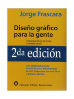 Diseño gráfico para la gente. Comunicaciones de masa y cambio social